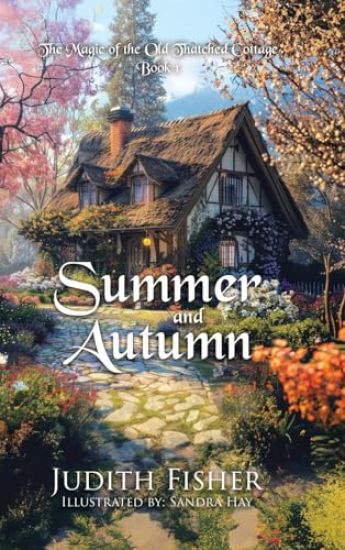 Summer and Autumn