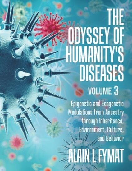 The Odyssey of Humanity's Diseases Volume 3