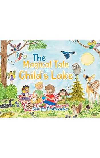The Magical Tale of Child's Lake
