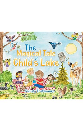 The Magical Tale of Child's Lake