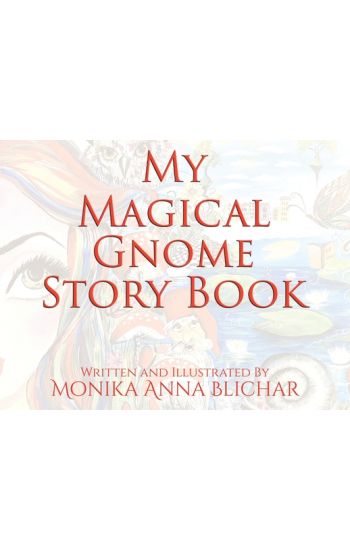 My Magical Gnome Story Book