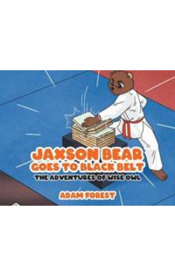 Jaxson Bear Goes To Black Belt