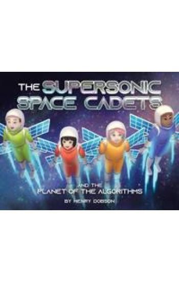 The Supersonic Space Cadets