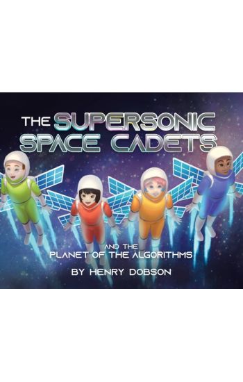The Supersonic Space Cadets