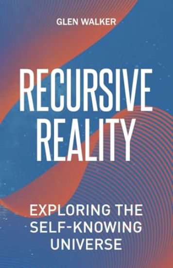 Recursive Reality