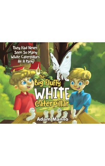 The Big Fluffy White Caterpillar