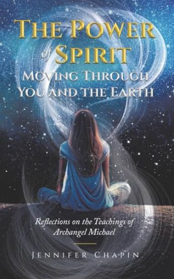 The Power of Spirit Moving Through You and the Earth