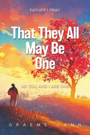 That They All May Be One