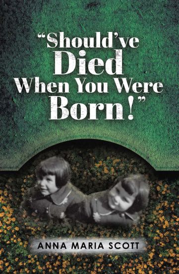 "Should've Died When You Were Born!"