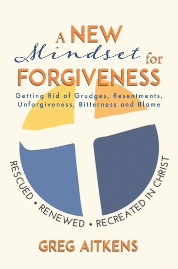 A New Mindset for Forgiveness
