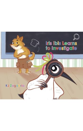 Iris Ibis Learns to Investigate