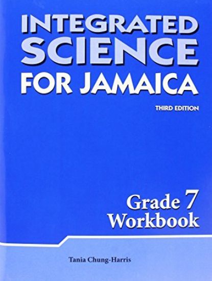 Integrated Science for Jamaica 3rd Edition Grade 7 Workbook