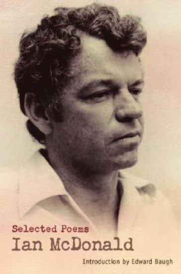 Macmillan Caribbean Writers: Selected Poems Ian McDonald