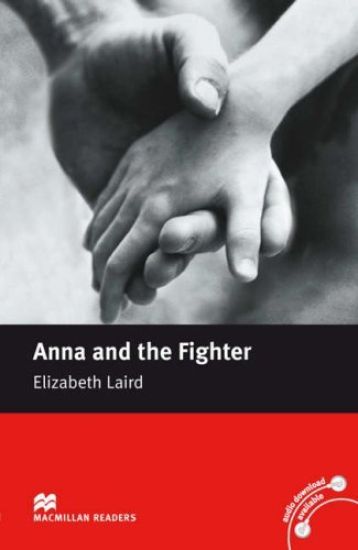 Macmillan Readers Anna and the Fighter Beginner Without CD
