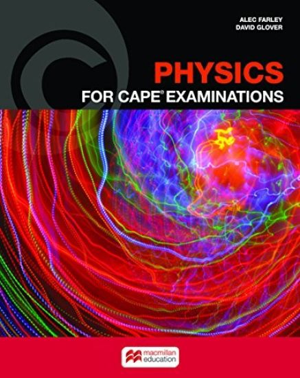Physics for CAPE® Examinations Student's Book