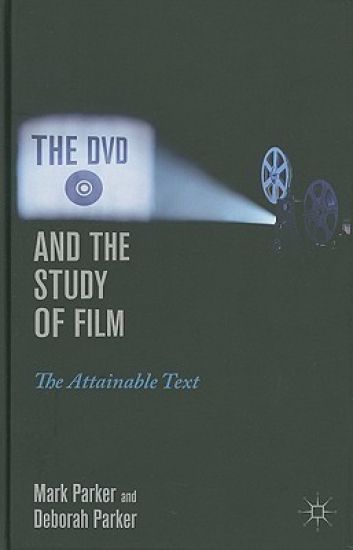 The DVD and the Study of Film