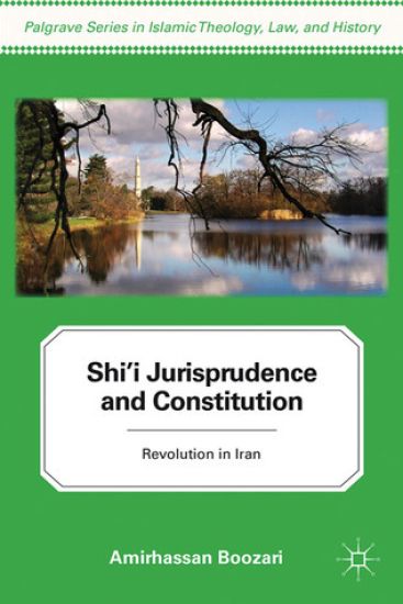 Shi'i Jurisprudence and Constitution