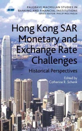 Hong Kong SAR Monetary and Exchange Rate Challenges