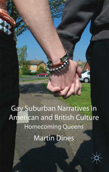 Gay Suburban Narratives in American and British Culture