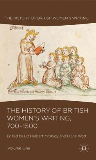 The History of British Women's Writing, 700-1500