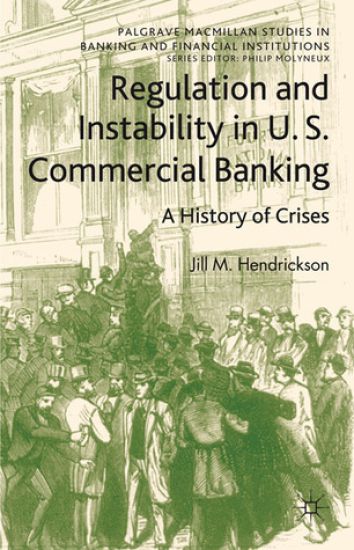 Regulation and Instability in U.S. Commercial Banking
