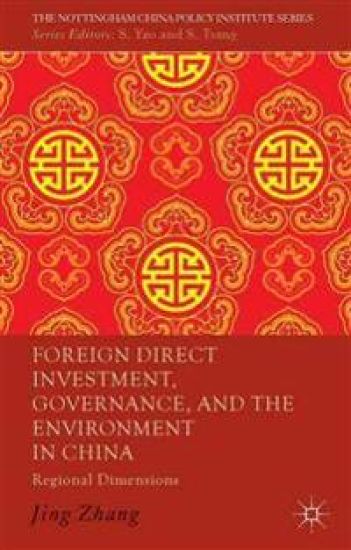 Foreign Direct Investment, Governance, and the Environment in China