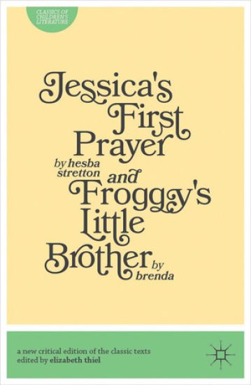 Jessica's First Prayer and Froggy's Little Brother