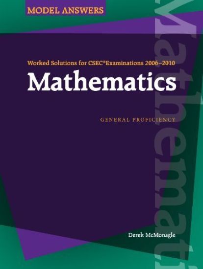 Worked Solutions for CSEC® 2006-2010: Mathematics