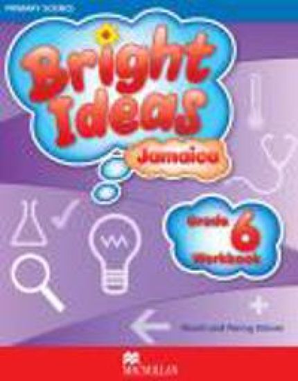 Bright Ideas Jamaica Grade 6 Workbook