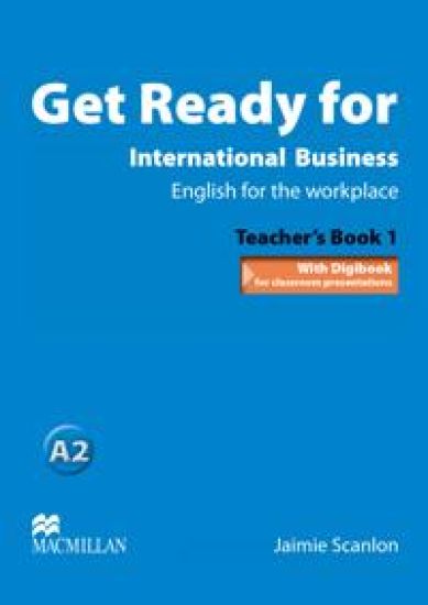 Get Ready For International Business 1 Teacher's Pack