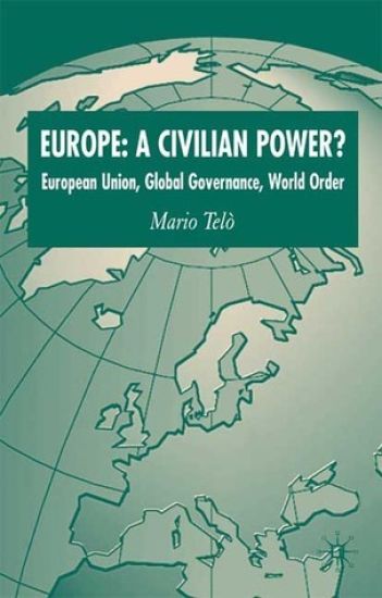 Europe: A Civilian Power?