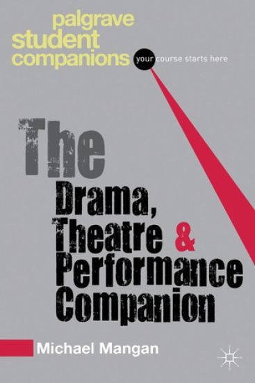 The Drama, Theatre and Performance Companion