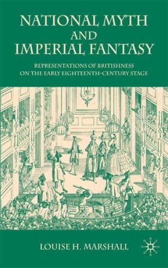 National Myth and Imperial Fantasy