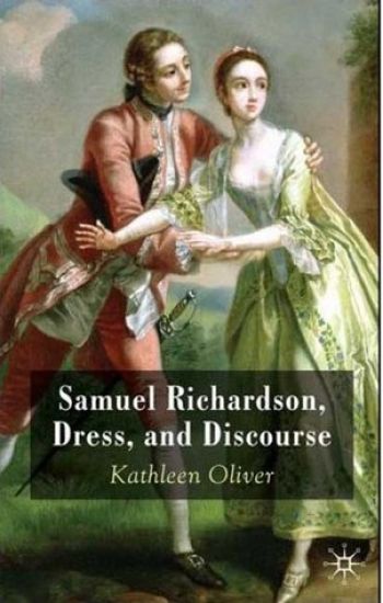 Samuel Richardson, Dress, and Discourse