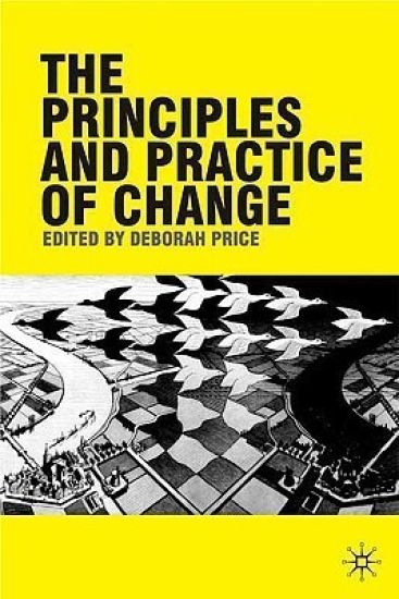 The Principles and Practice of Change