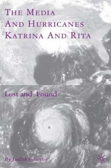 The Media and Hurricanes Katrina and Rita