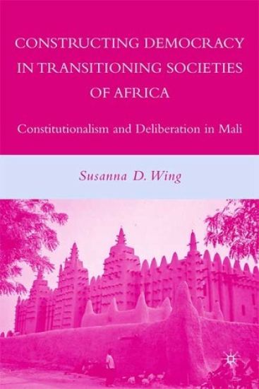Constructing Democracy in Transitioning Societies of Africa
