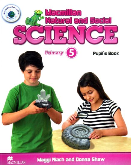 Macmillan Natural and Social Science Level 5 Pupil's Book