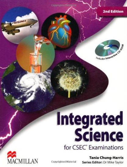 Integrated Science for CSEC® Examinations 2nd Edition Student's Book and CD-ROM