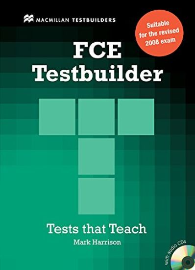 New FCE Testbuilder Student's Book -key Pack