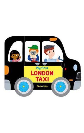 Whizzy Wheels: My First London Taxi