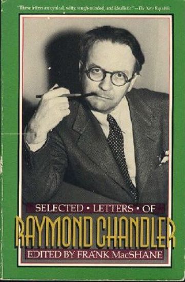 Selected Letters of Raymond Chandler