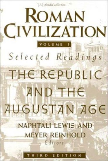 Roman Civilization: Selected Readings