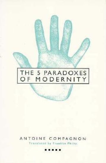 Five Paradoxes of Modernity