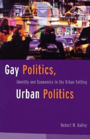 Gay Politics, Urban Politics