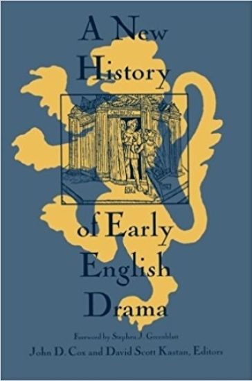 A New History of Early English Drama