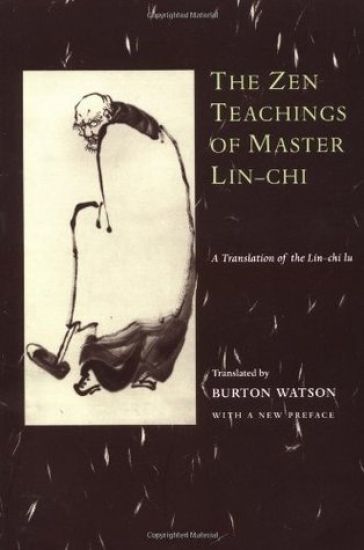 The Zen Teachings of Master Lin-Chi