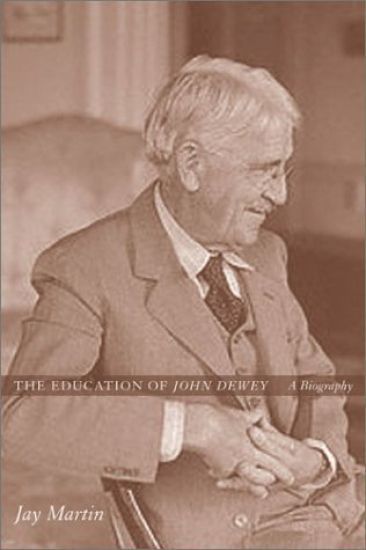 The Education of John Dewey
