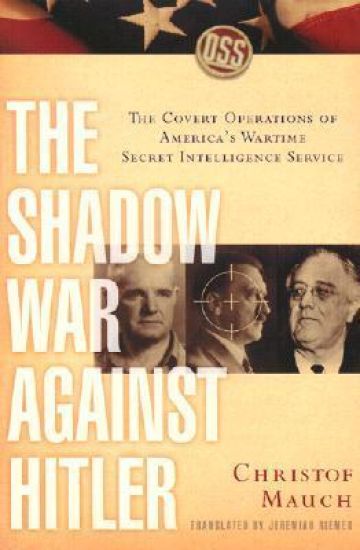 The Shadow War Against Hitler