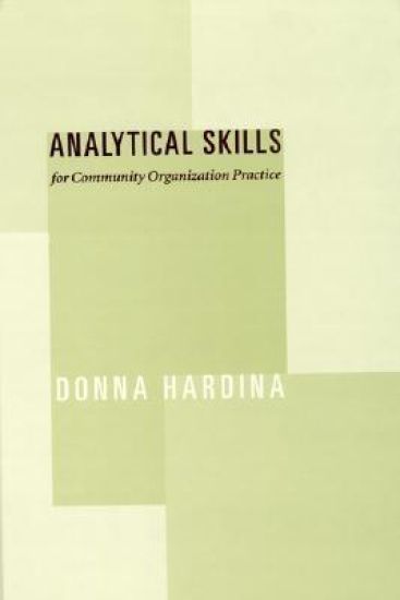Analytical Skills for Community Organization Practice